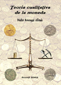 La teorνa cualitativa de la moneda - Walter Beveraggi Allende