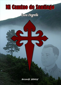 Mi camino de Santiago - Lιon Degrelle