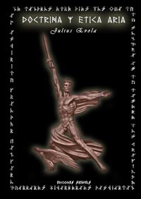 Doctrina y Ética Aria - Julius Evola