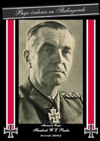 BAJO �RDENES EN STALINGRADO - Mariscal de Campo Friedrich Paulus