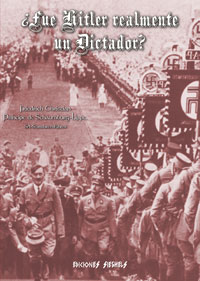 ΏFue Hitler realmente un Dictador? - Friedrich Christian Prνncipe de Schaumburg-Lippe - SA-Standartenfόhrers