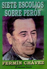 Siete escolios sobre Perσn - Fermνn Chαvez