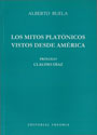 Los mitos platónicos vistos desde América - Alberto Buela