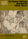 Un nuevo diálogo gauchesco sobre Rosas - Fermín Chávez
