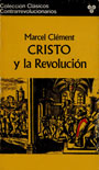 Cristo y la revolución - Marcel Clément