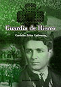 Guardia de Hierro - Para los legionarios - Corneliu Zelea Codreanu