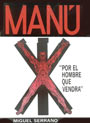 Manú. Por el Hombre que vendrá - Miguel Serrano - Hitlerismo esoterico