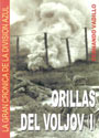 Orillas del Voljov I - La Gran Crónica de la División Azul - Fernando Vadillo Editorial Garcia Hispan